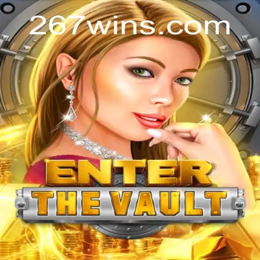 Exploring the Exciting World of EntertheVault and 267Win.com Oficial Slots Brasil #1